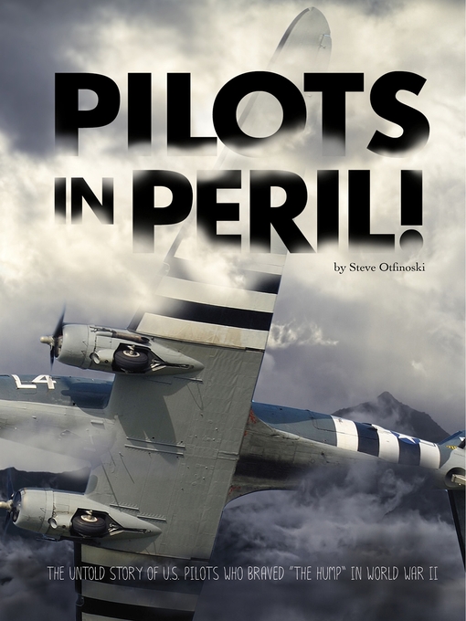 Title details for Pilots in Peril! by Steven Otfinoski - Available